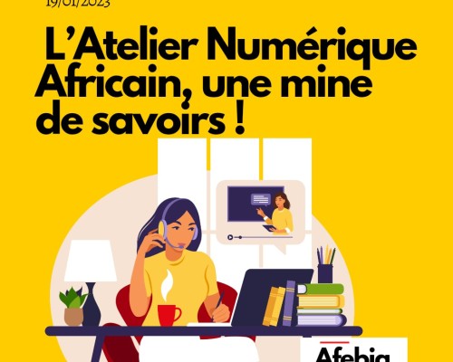 L’Atelier Numérique Africain, une mine de savoirs !