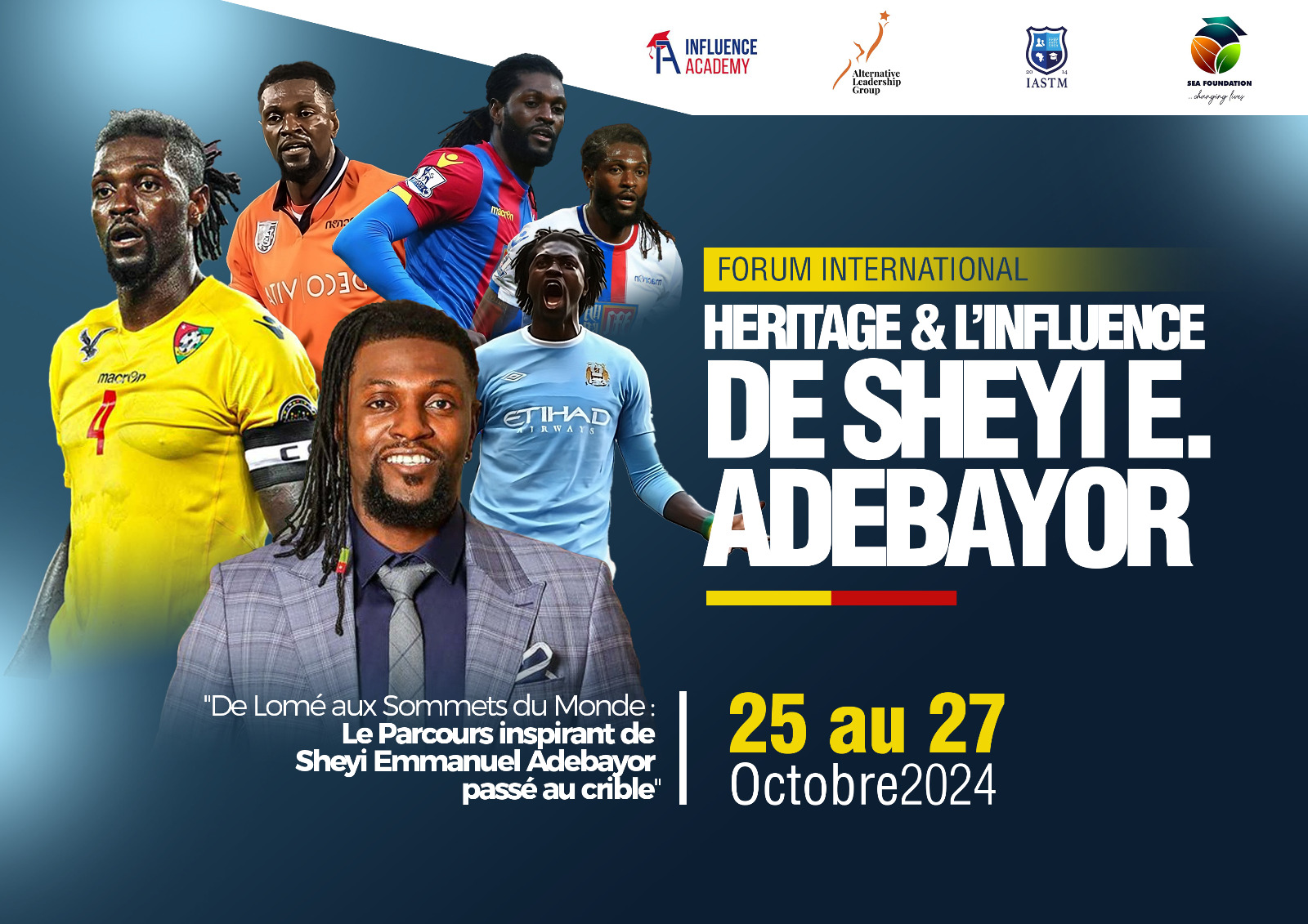 Forum international « Adebayor, des rues de Kodjoviakopé au sommet du Monde»